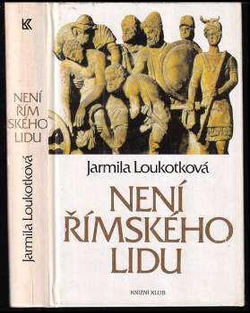 Jarmila Loukotková: Není římského lidu