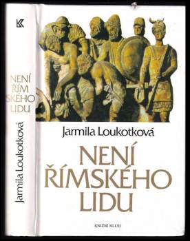 Jarmila Loukotková: Není římského lidu