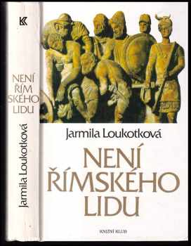 Jarmila Loukotková: Není římského lidu