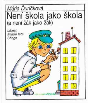 Není škola jako škola (a není žák jako žák)
