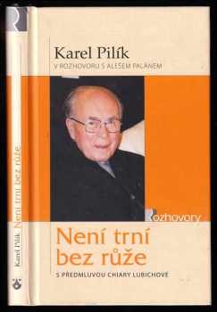 Není trní bez růže