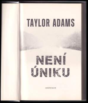 Taylor Adams: Není úniku