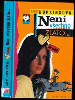 Není všechno zlato--