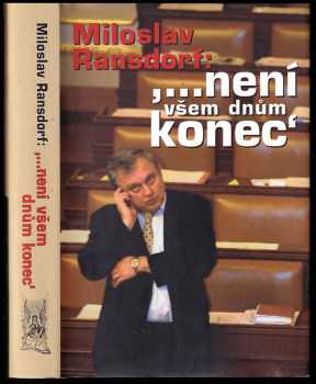 Není všem dnům konec