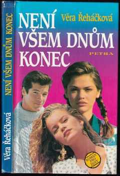 Není všem dnům konec
