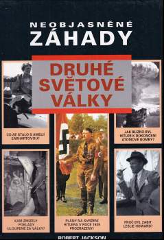 Neobjasněné záhady druhé světové války