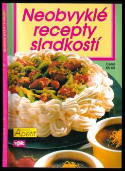 Jiří Kareš: Neobvyklé recepty sladkostí