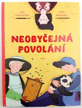 Alla Hutnìčenko: Neobyčejná povolání