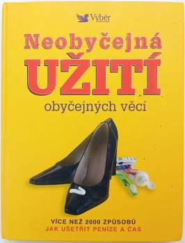 Marilyn Bader: Neobyčejná užití obyčejných věcí