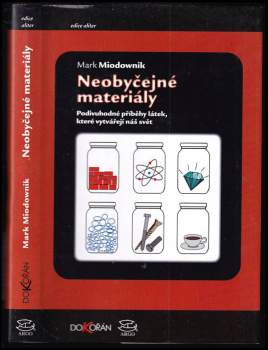 Mark Miodownik: Neobyčejné materiály