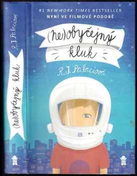 R. J Palacio: (Ne)obyčejný kluk