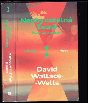 David Wallace-Wells: Neobyvatelná Země