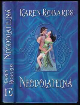 Karen Robards: Neodolatelná