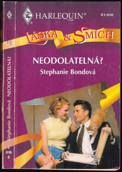 Stephanie Bond: Neodolatelná?