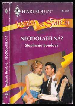 Stephanie Bond: Neodolatelná?