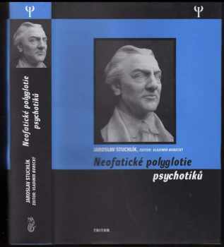 Neofatické polyglotie psychotiků