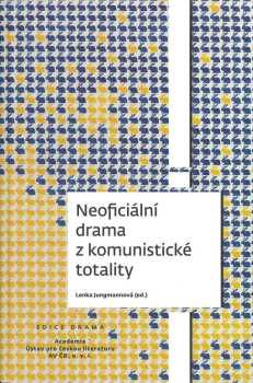 Neoficiální drama z komunistické totality
