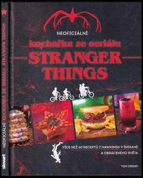 Tom Grimm: Neoficiální kuchařka ze seriálu Stranger things