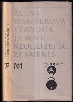 Neohlížej se, zkameníš