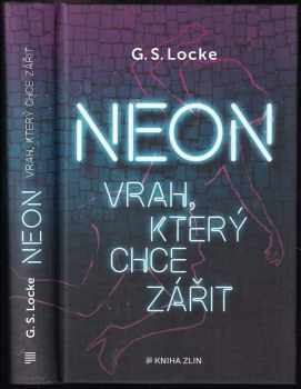 G. S Locke: Neon