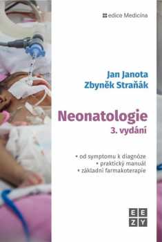 Zbyněk Straňák: Neonatologie