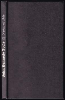 John Kennedy Toole: Neónová bible