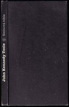 John Kennedy Toole: Neónová bible
