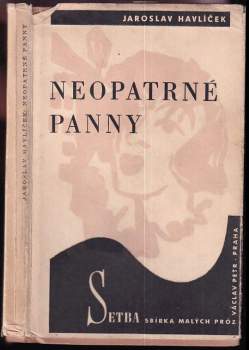Jaroslav Havlíček: Neopatrné panny