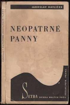 Jaroslav Havlíček: Neopatrné panny