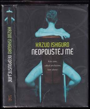 Neopouštěj mě - Kazuo Ishiguro (2007, BB art) - ID: 793533