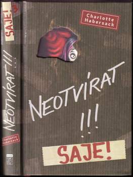 Charlotte Habersack: Neotvírat!!!