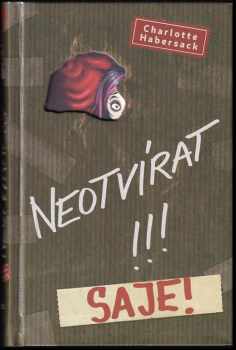 Charlotte Habersack: Neotvírat!!!