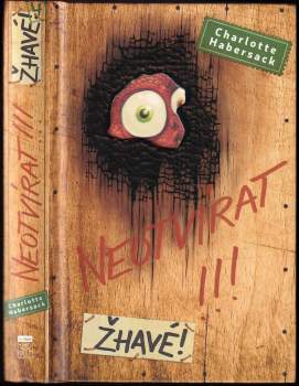 Charlotte Habersack: Neotvírat!!!