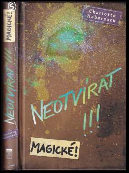 Charlotte Habersack: Neotvírat!!!