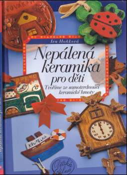 Nepálená keramika pro děti