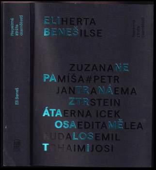 Eli Beneš: Nepatrná ztráta osamělosti