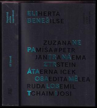 Eli Beneš: Nepatrná ztráta osamělosti