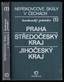 Nepískovcové skály v Čechách - Praha - Středočeský kraj - Jihočeský kraj : (1) - horolezecký průvodce - Jan Novotný (1986, Olympia) - ID: 835644