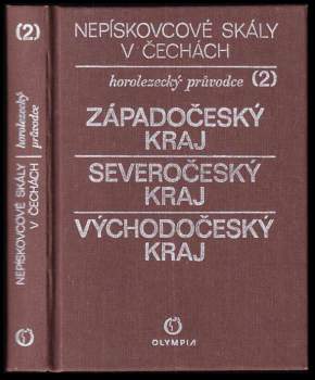 Nepískovcové skály v Čechách 2 - Západočeský kraj - Severočeský kraj - Východočeský kraj
