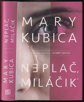 Neplač, miláčik