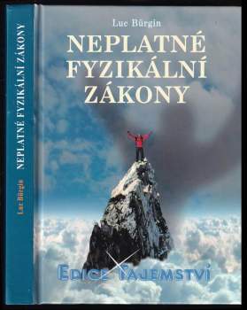 Luc Bürgin: Neplatné fyzikální zákony