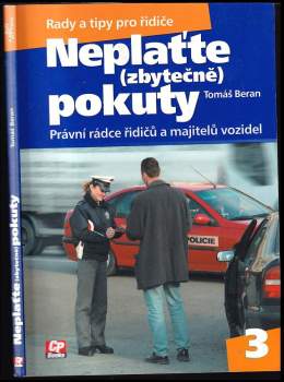 Tomáš Beran: Neplaťte (zbytečně) pokuty