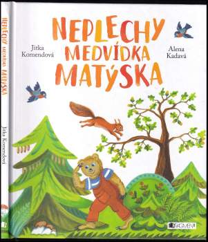 Neplechy medvídka Matýska