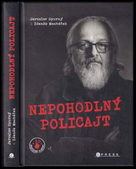 Jaroslav Spurný: Nepohodlný policajt