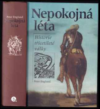 Peter Englund: Nepokojná léta : historie třicetileté války