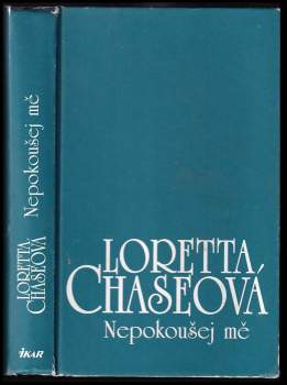 Loretta Lynda Chase: Nepokoušej mě