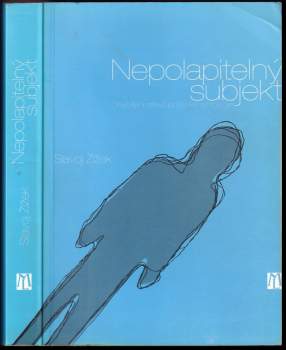 Nepolapitelný subjekt : chybějící střed politické ontologie