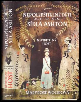 Maryrose Wood: Nepolepšitelné děti ze sídla Ashton