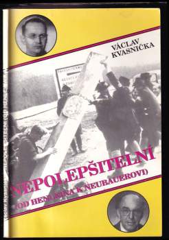 Václav Kvasnička: Nepolepšitelní