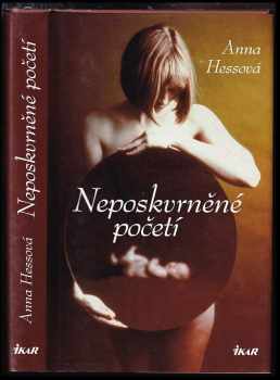 Anna Hessová: Neposkvrněné početí